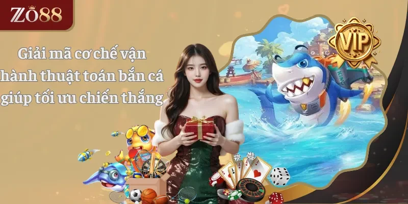 Giải mã cơ chế vận hành thuật toán bắn cá giúp tối ưu chiến thắng